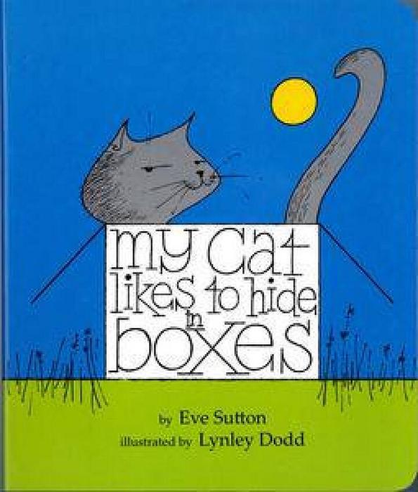 My Cat Likes to Hide in Boxes by Eve Sutton Board Book book