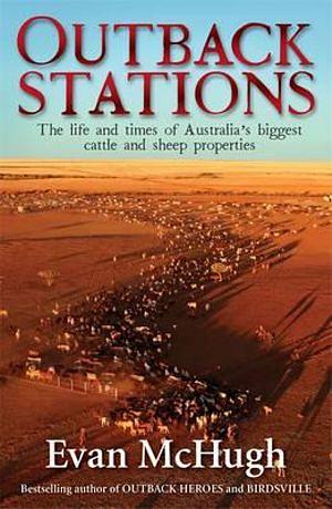 Outback Stations by Evan McHugh Paperback book