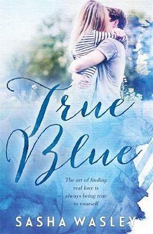 True Blue by Sasha Wasley BOOK book
