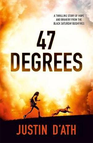 47 Degrees by Justin D'Ath Paperback book