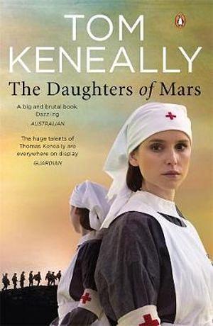 The Daughters Of Mars by Tom Keneally Paperback book