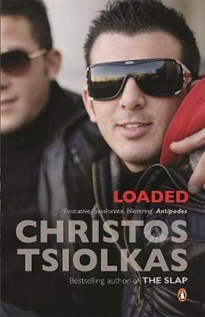 Loaded by Christos Tsiolkas Paperback book