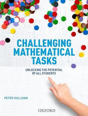 Challenging Mathematical Tasks by Peter Sullivan Paperback book