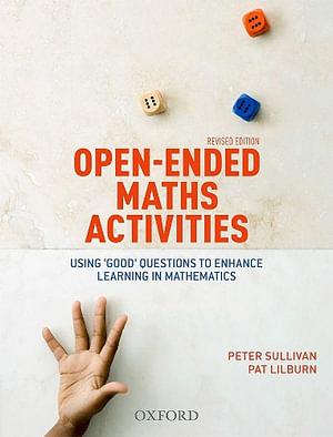 Open Ended Maths Activities Revised Edition by Pat Lilburn & Peter Su BOOK book
