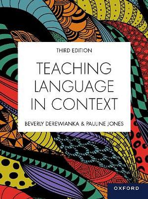 Teaching Language in Context by Beverly Derewianka & Pauline Jones BOOK book