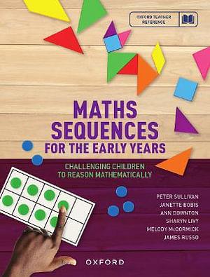 Maths Sequences for the Early Years F-2 by Peter Sullivan BOOK book