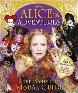 Alice's Adventures by Dorling Kindersley Publishing Staff & Jo Casey BOOK book