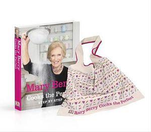 Mary Berry Cooks The Perfect by Mary Berry & Dorling Kindersley BOOK book