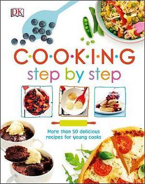Cooking Step By Step by Dk Hardcover book