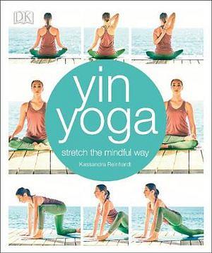 Yin Yoga by DK Paperback book