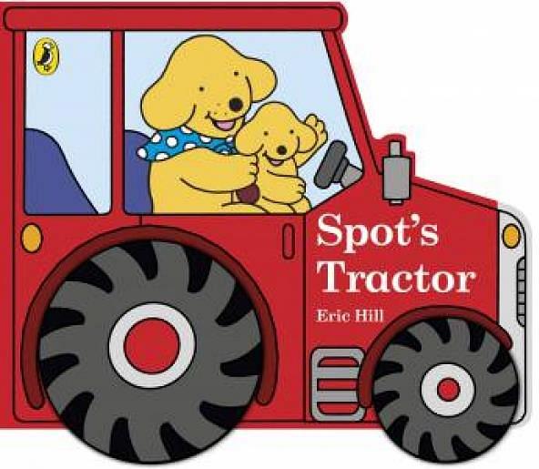 Spot's Tractor by Eric Hill Board Book book