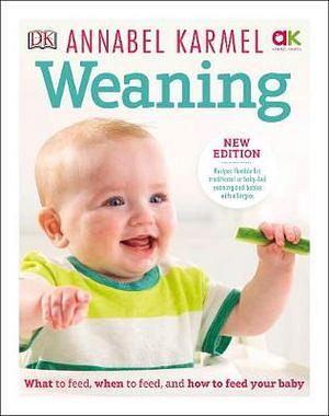 Weaning by Annabel Karmel Hardcover book