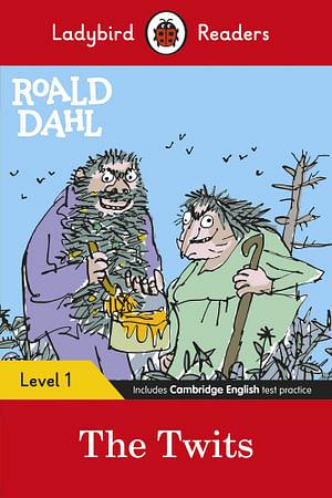 The Twits - Ladybird Readers Level 1 by Roald Dahl Paperback book