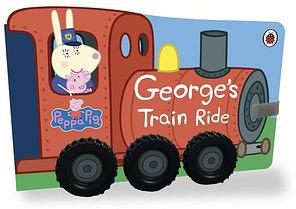 Peppa Pig: George's Train Ride by Ladybird Books Staff & Peppa Pig St Board Book book