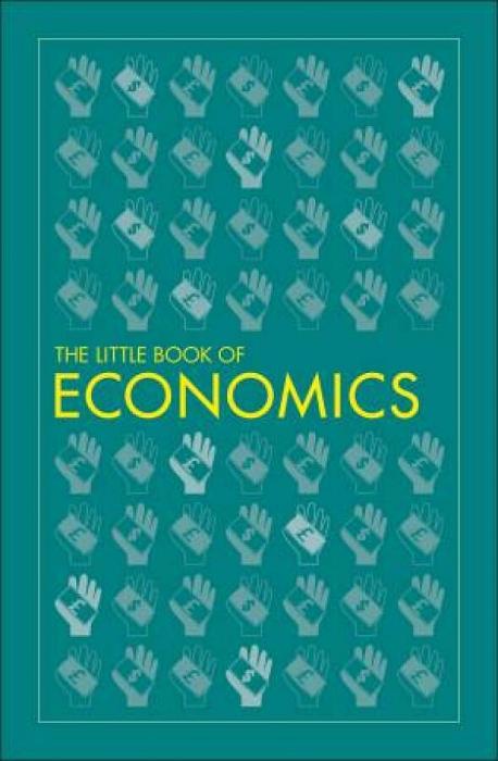 The Little Book Of Economics by Various Paperback book