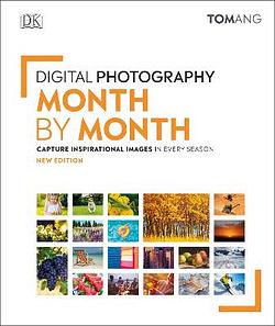 Digital Photography Month by Month BOOK book