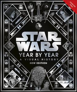 Star Wars Year by Year New Edition by Ryder Windham BOOK book