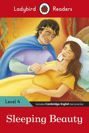 Sleeping Beauty - Ladybird Readers Level 4 by Ladybird Ladybird BOOK book