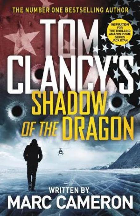 Tom Clancy's Shadow Of The Dragon by Marc Cameron Paperback book