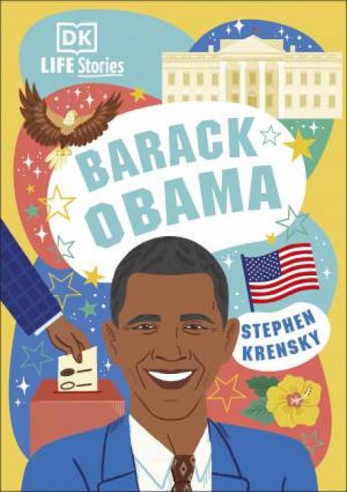 DK Life Stories Barack Obama by Stephen Krensky Hardcover book