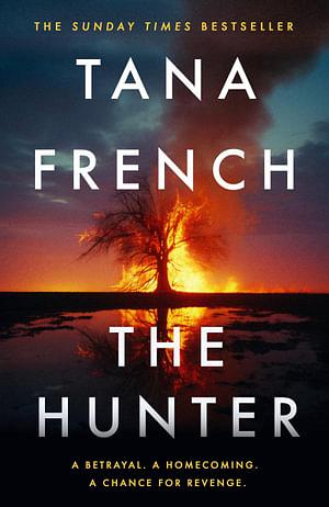 The Hunter by Tana French Paperback book