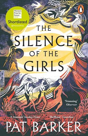 The Silence Of The Girls by Pat Barker Paperback book