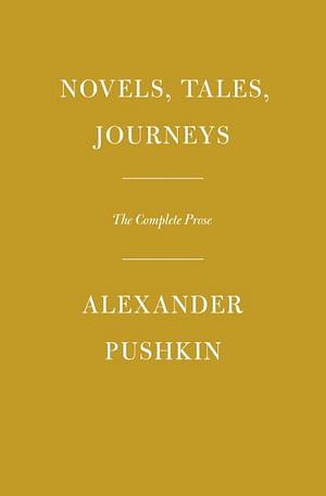Novels, Tales, Journeys by Alexander Pushkin BOOK book