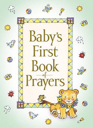 Baby's First Book of Prayers by Melody Carlson Hardcover book