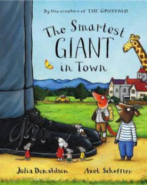 The Smartest Giant In Town by Julia Donaldson Hardcover book