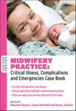 Midwifery Practice by Karen Jackson & Maureen Raynor & Jayne Marshall BOOK book