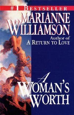 A Woman's Worth by Marianne Williamson BOOK book