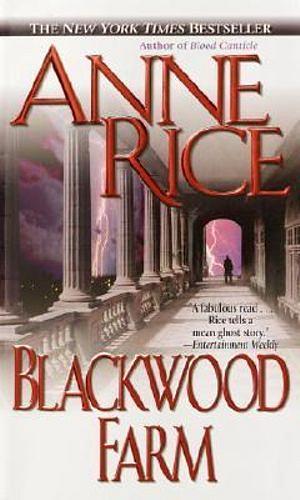 Blackwood Farm by Anne Rice BOOK book