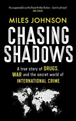 Chasing Shadows by Miles Johnson BOOK book