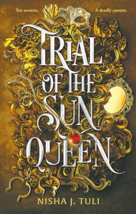 Artefacts Of Ouranos 01: Trial Of The Sun Queen by Nisha J. Tuli Paperback book