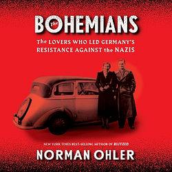 The Bohemians by Norman Ohler  book