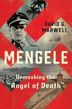 Mengele by David G. Marwell BOOK book