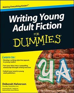 Writing Young Adult Fiction For Dummies by Deborah Halverson BOOK book