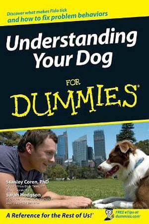 Understanding Your Dog For Dummies by Stanley Coren & Sarah Hodgson BOOK book