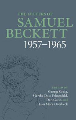 The Letters of Samuel Beckett: Volume 3, 1957-1965 by Samuel Beckett BOOK book