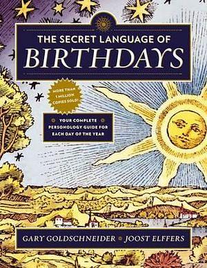 The Secret Language of Birthdays by Gary Goldschneider Paperback book