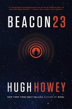 Beacon 23 by Hugh Howey BOOK book