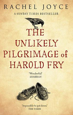 The Unlikely Pilgrimage Of Harold Fry by Rachel Joyce Paperback book