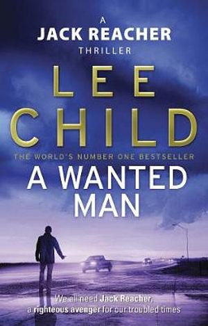 A Wanted Man by Lee Child Paperback book