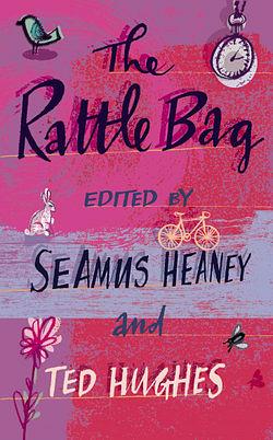 The Rattle Bag by Seamus Heaney,
          Ted Hughes BOOK book