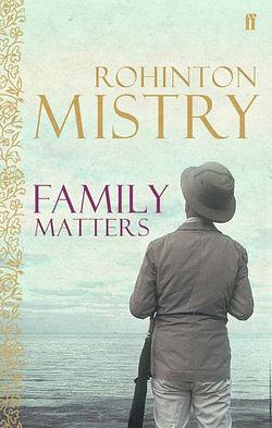 Family Matters by Rohinton Mistry BOOK book