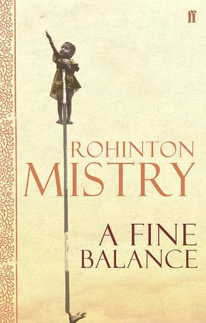 A Fine Balance by Rohinton Mistry Paperback book