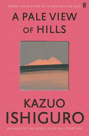A Pale View of Hills by Kazuo Ishiguro Paperback book