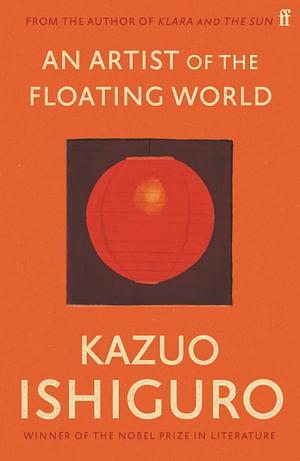 An Artist Of The Floating World by Kazuo Ishiguro Paperback book