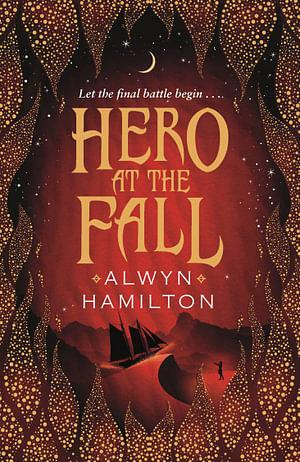 Hero At The Fall by Alwyn Hamilton Paperback book