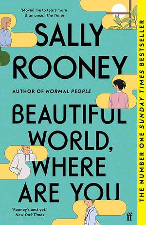 Beautiful World, Where Are You by Sally Rooney Paperback book